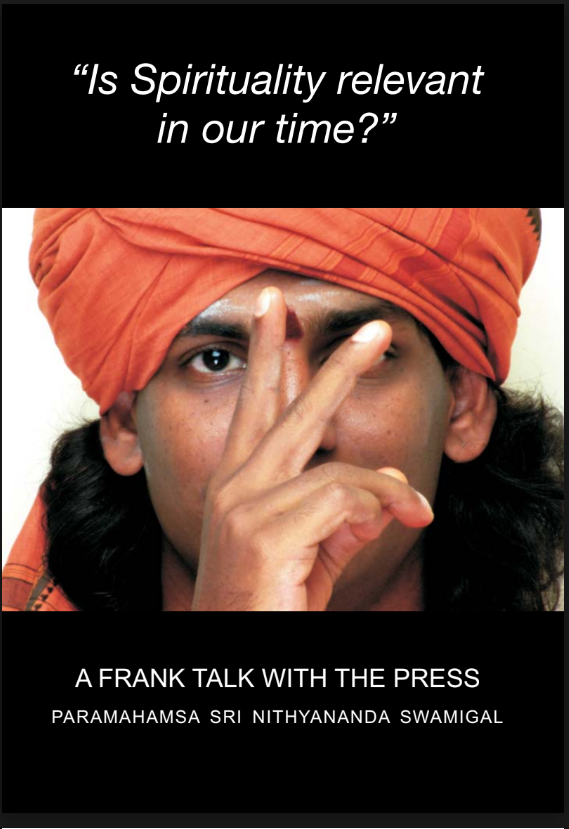 Is Spirituality relevant in our time: A frank talk with the Press (Book)