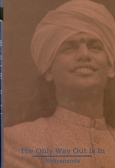 The Only Way Out Is In 1st Edition (Book)