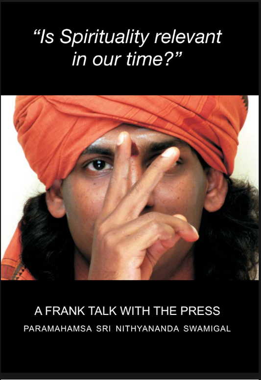 Is Spirituality relevant in our time: A frank talk with the Press (Book)