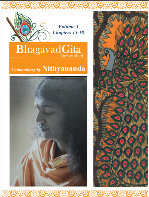 Bhagavad Gita Demystified Commentary by Nithyananda Vol. 3 (1st Edition) (Book)